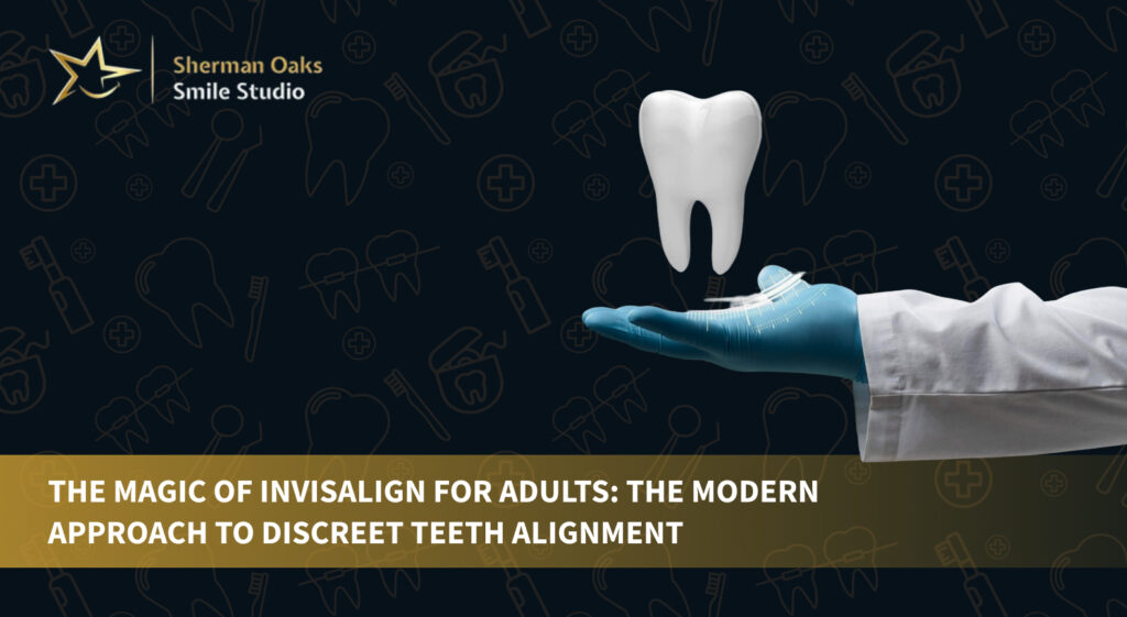 The Magic of Invisalign