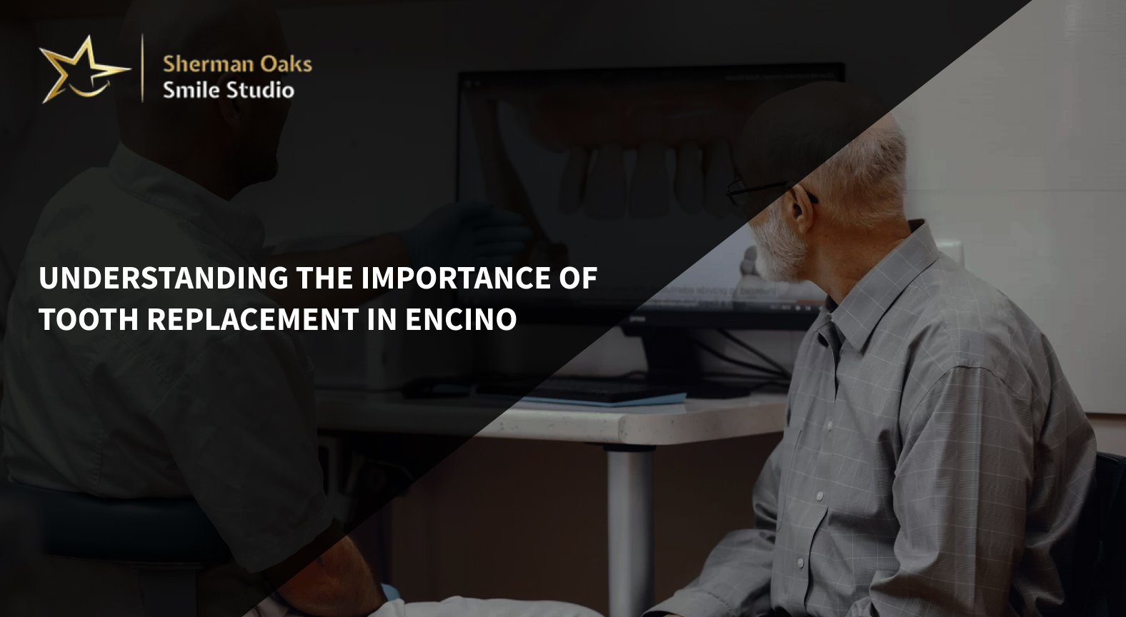 Understanding the Importance of Tooth Replacement in Encino