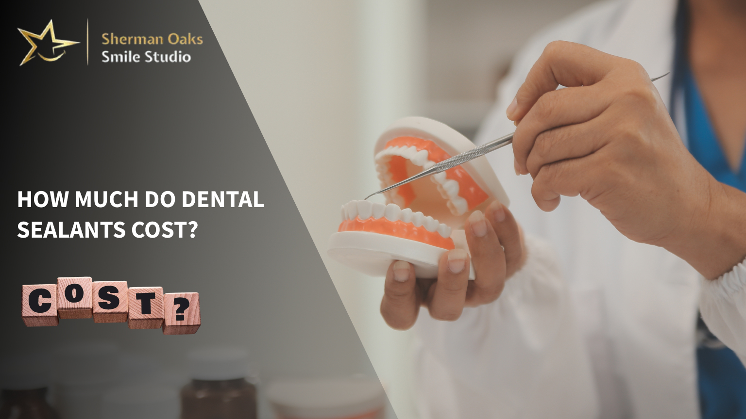 How Much Do Dental Sealants Cost?