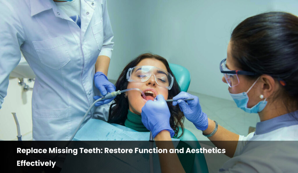 Replace Missing Teeth